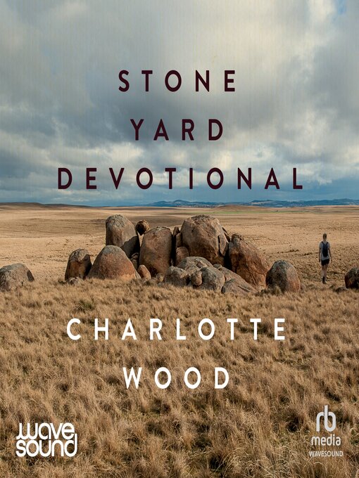 Title details for Stone Yard Devotional by Charlotte Wood - Wait list
